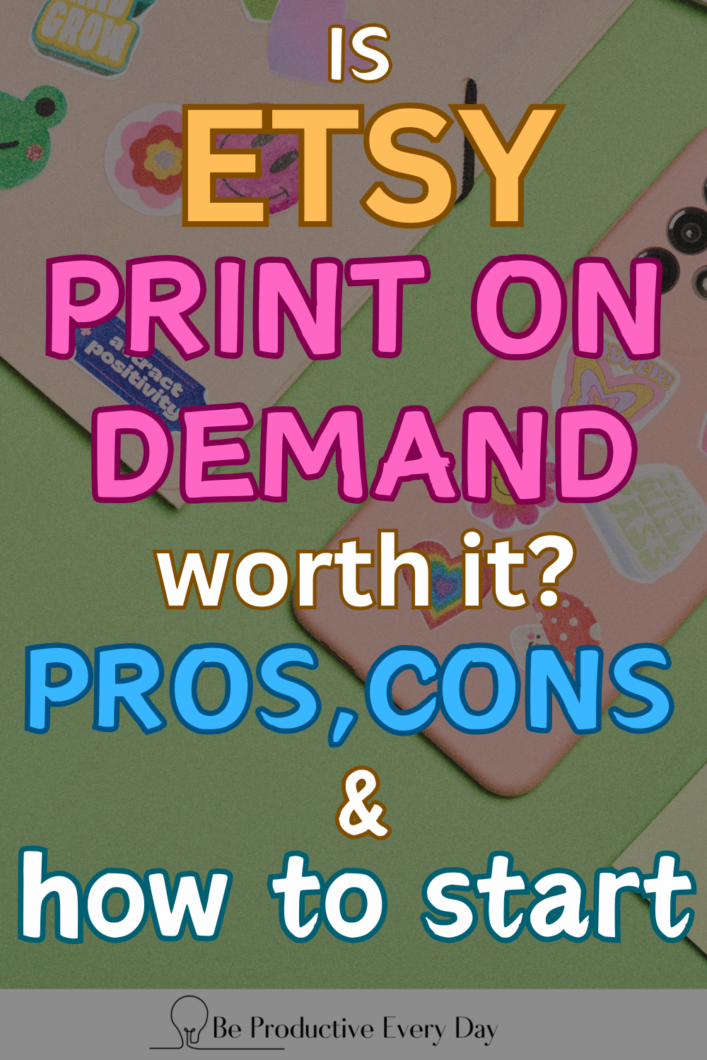 Is Etsy Print on Demand Worth It? Pros, Cons & How to Start