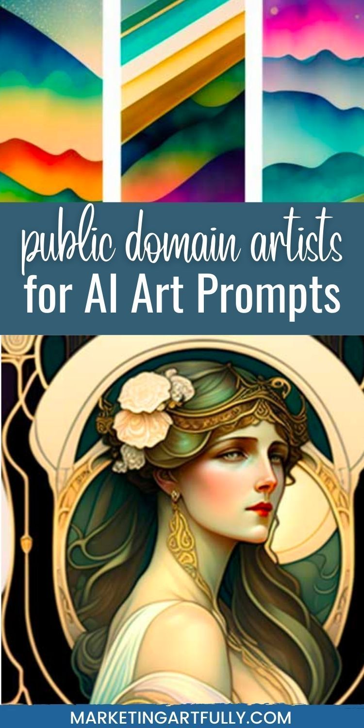 HUGE List of Artists In The Public Domain for AI Prompts