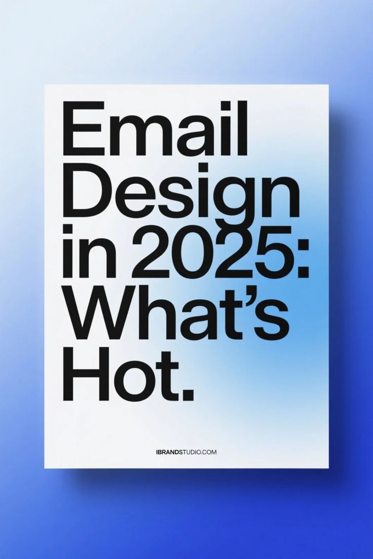 📧 5 Must-Try Email Design Trends That Will Dominate 2025