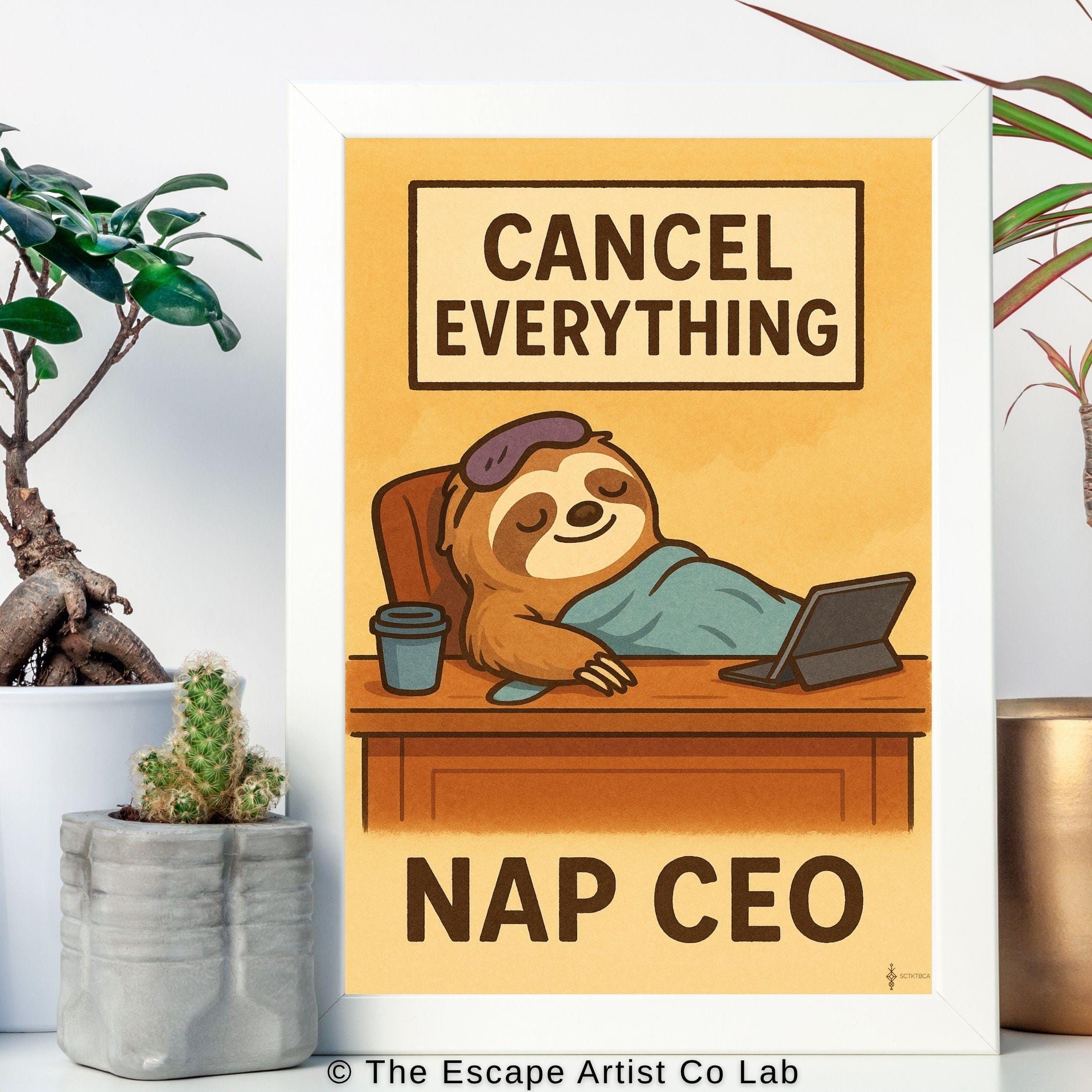 PDG de NAP | Art mural imprimable | affiche drôle de paresseux | Art drôle de rappel de soins personnels | Téléchargement numérique | 09-0001
