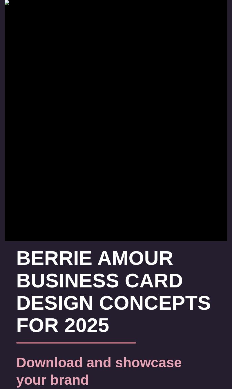 Berrie Amour Business Card Design Concepts for 2025