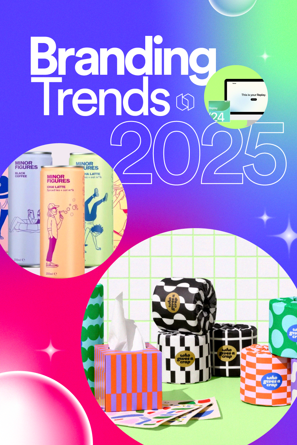 Top 10 New Branding Trends of 2025 (With Tips and Examples!)
