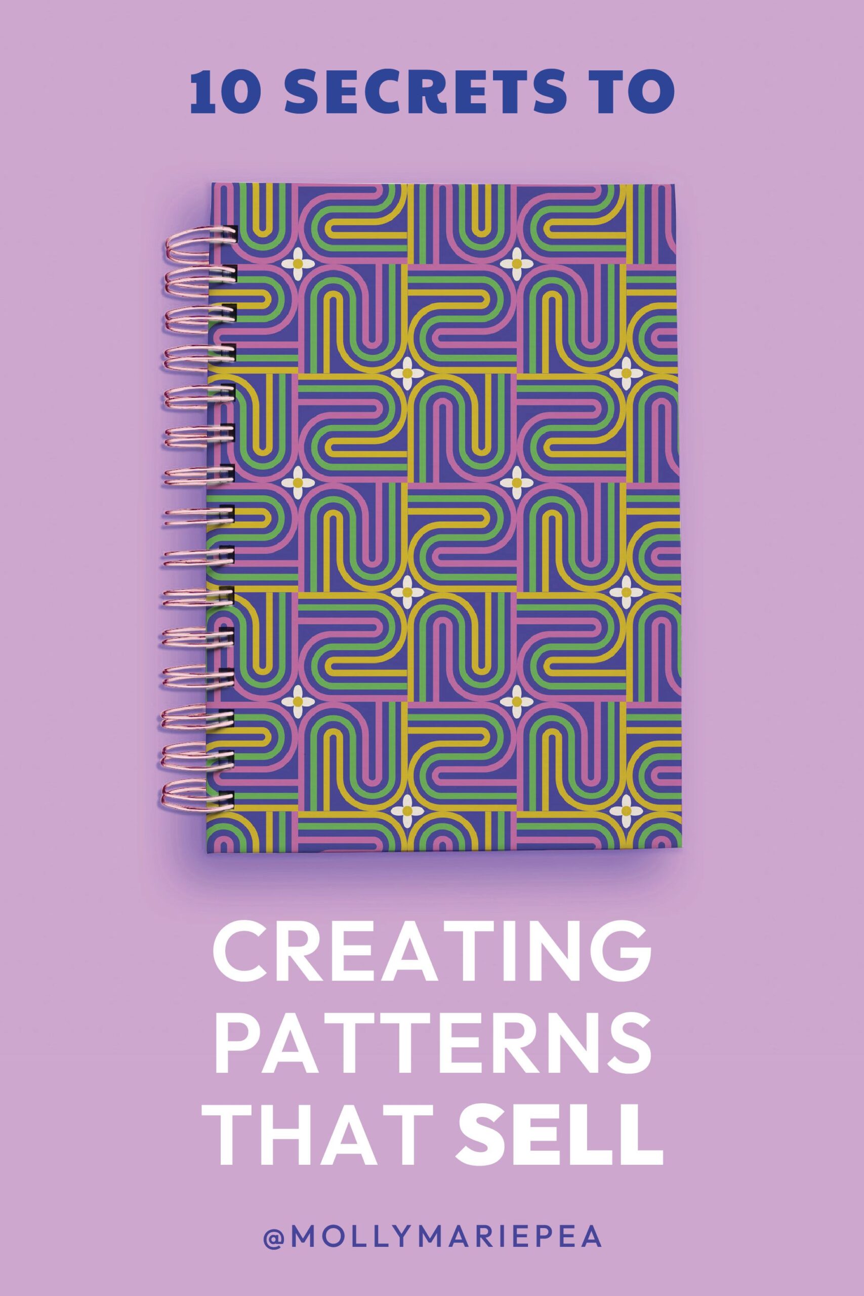 10 Secrets to Creating Patterns that Sell