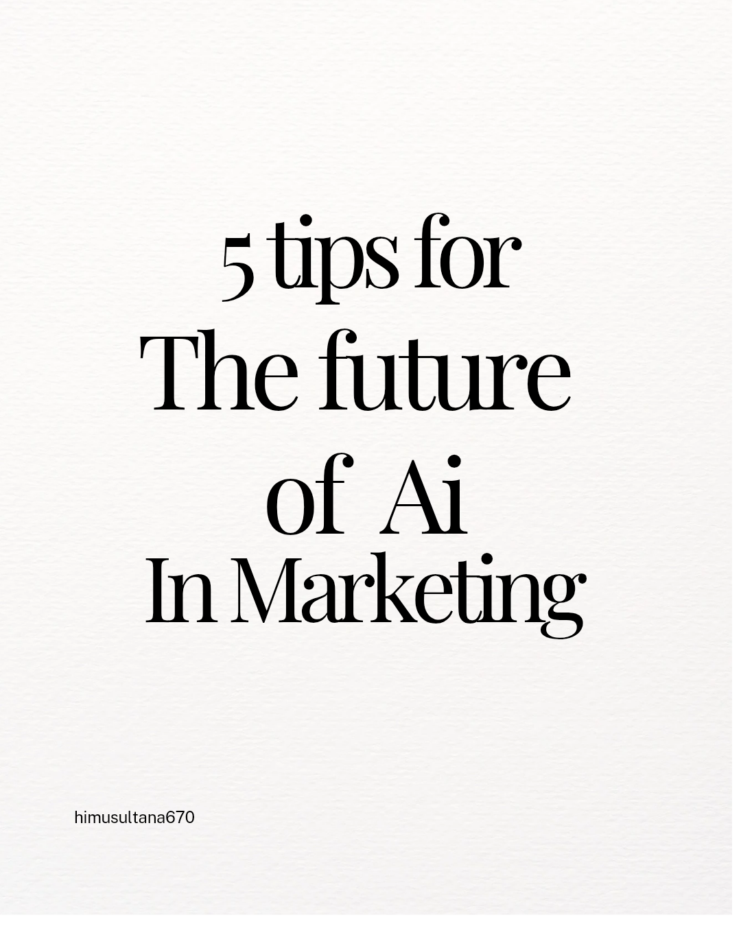 5 tips for the future of ai in marketing