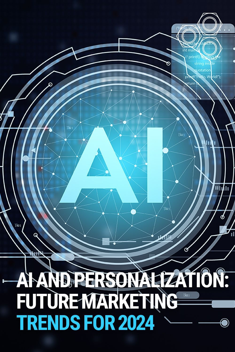 AI and Personalization: Future Marketing Trends for 2024