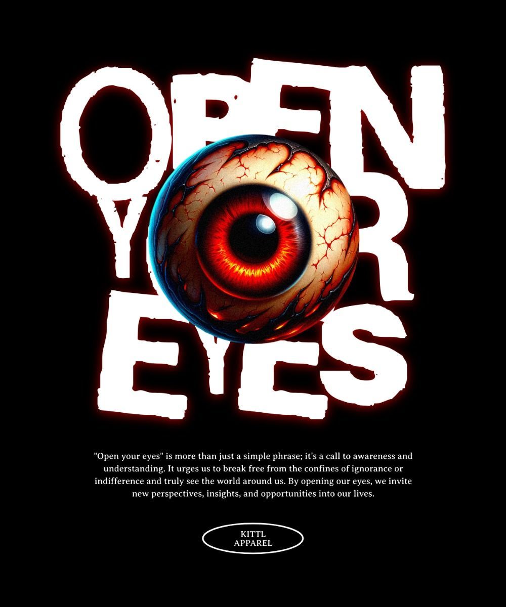 Open Your Eyes – Tshirt Design on Kittl