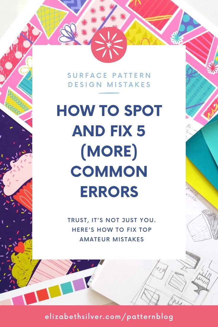 5 More Common Surface Pattern Design Mistakes