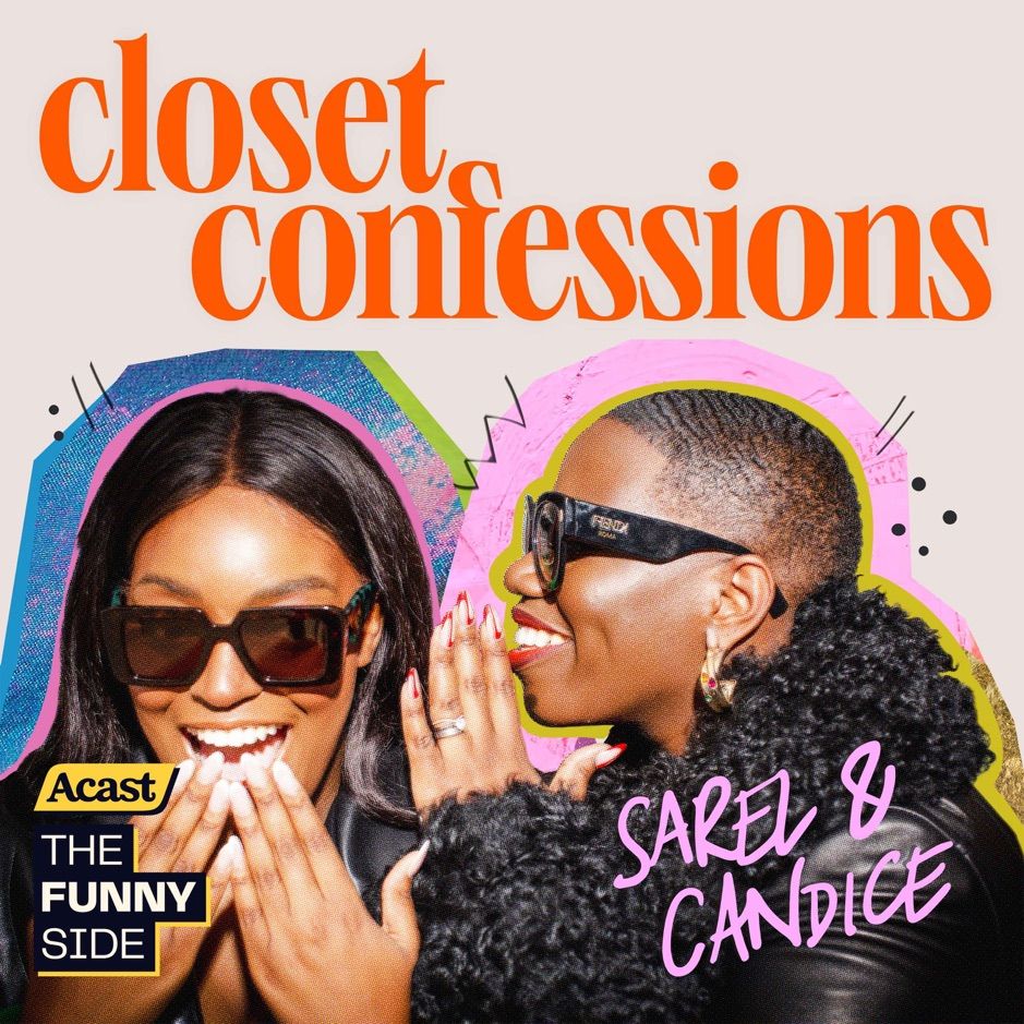 Closet Confessions on Apple Podcasts