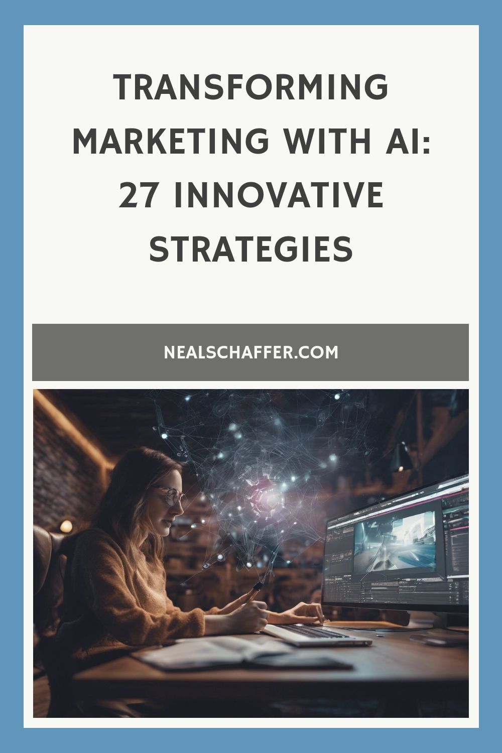 Transforming Marketing with AI: 27 Innovative Strategies