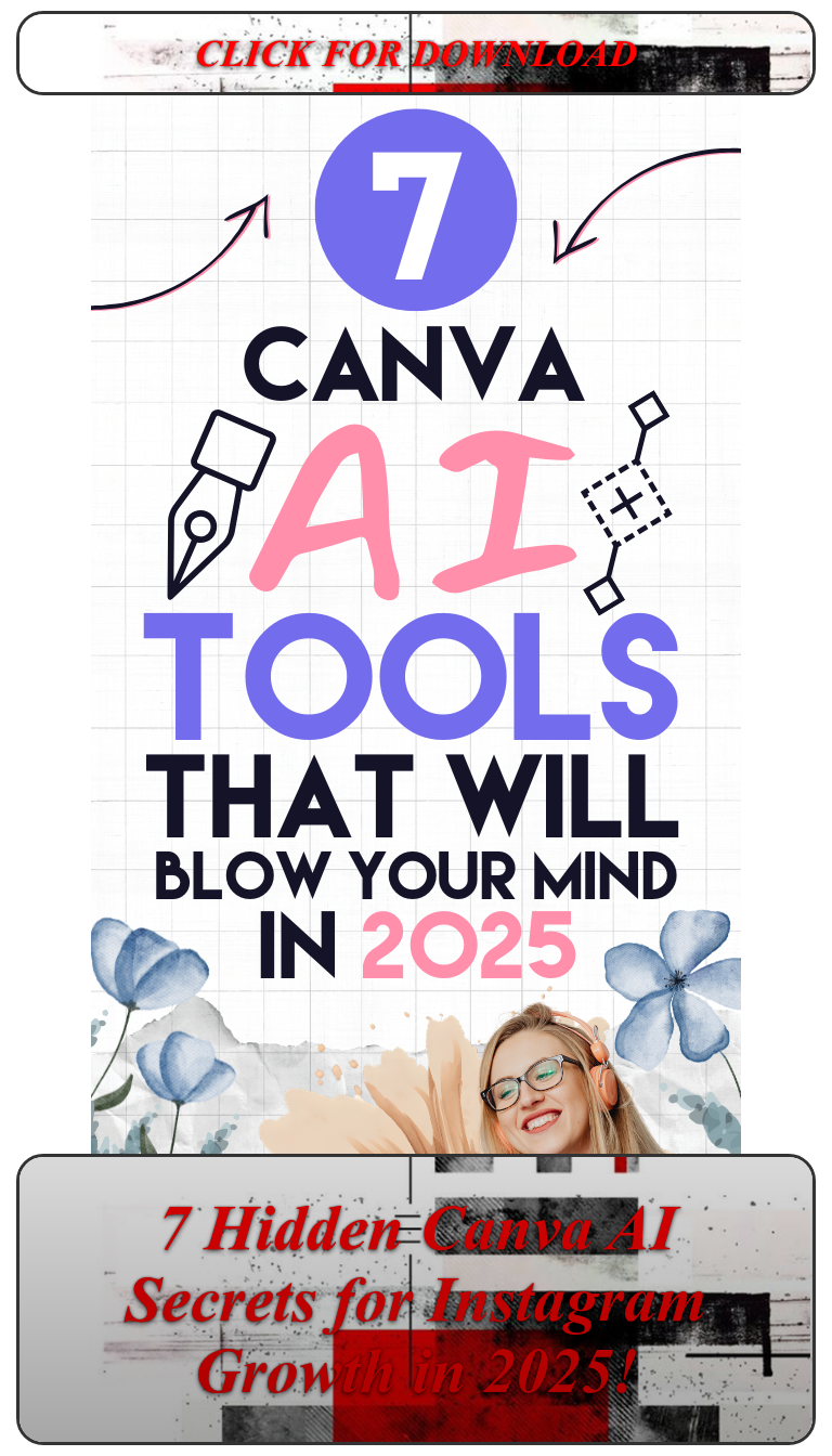 Unlock Instagram Success: 7 Hidden Canva AI Tools + Ready Templates!