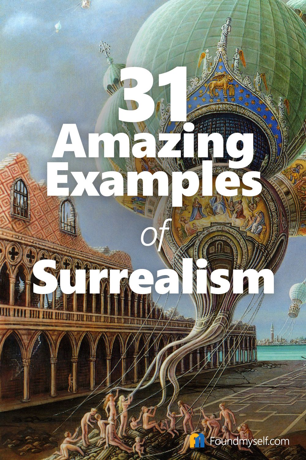 Surrealism – 31 Amazing Examples