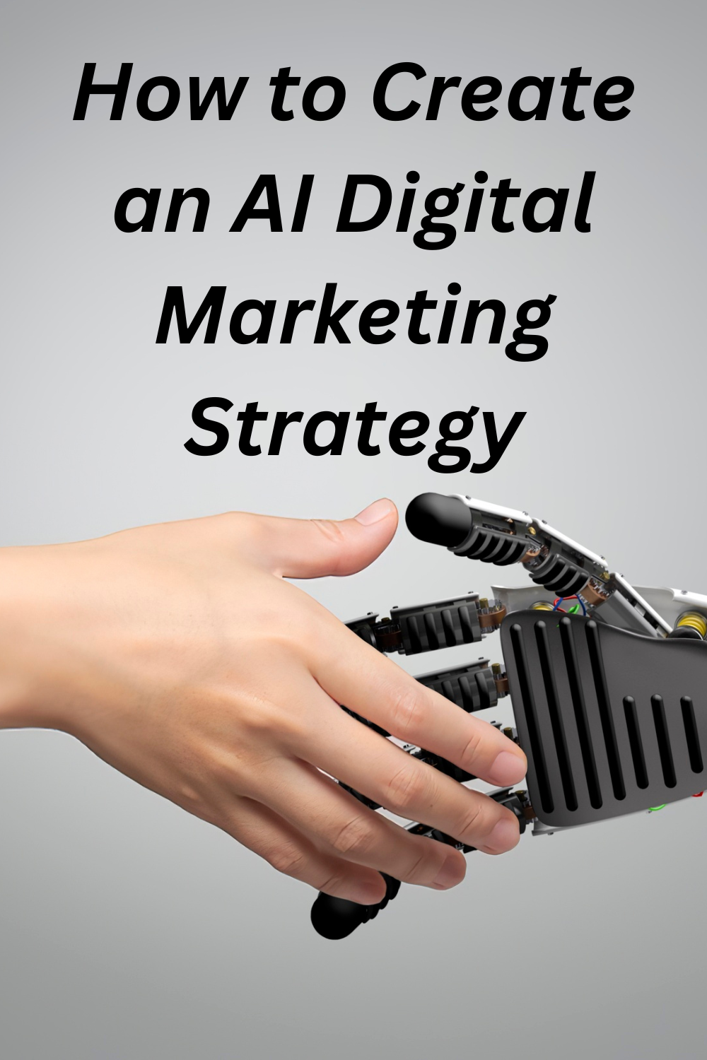 How to Create an AI Digital Marketing Strategy That Actually Works