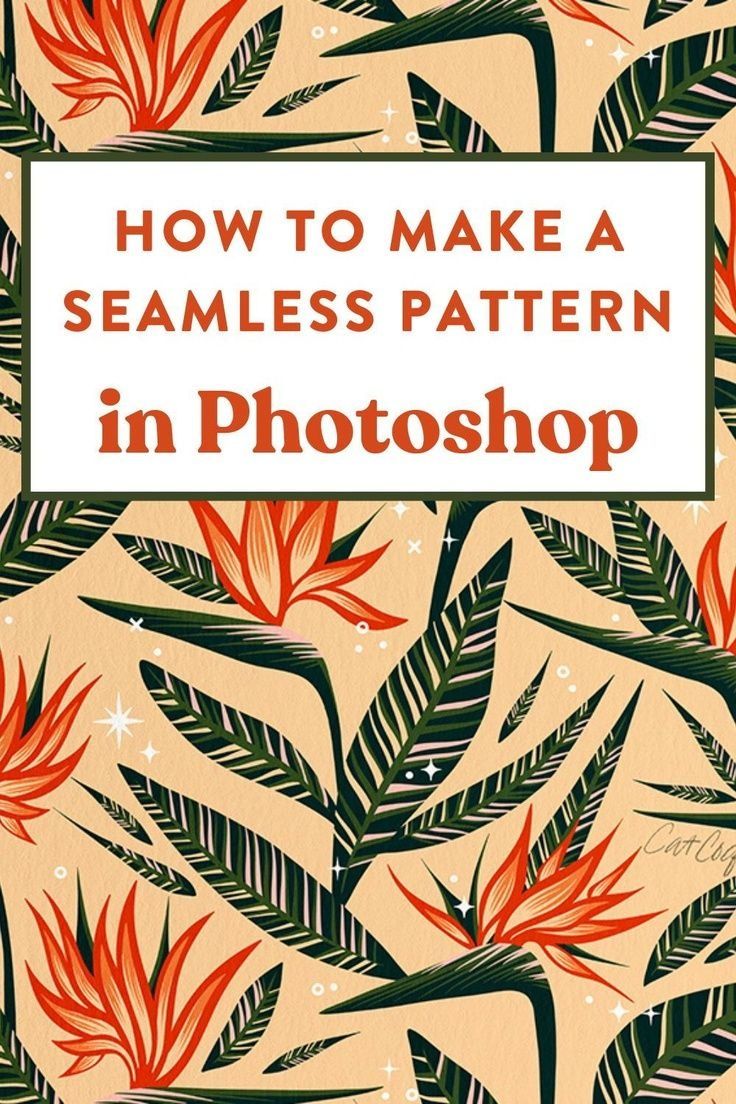 How to Create a Seamless Pattern in Photoshop — CatCoq