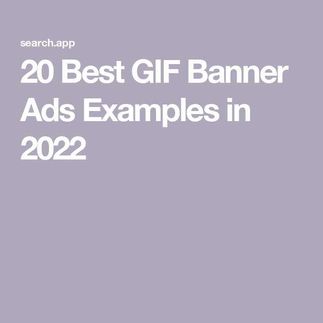20 Best GIF Banner Ads Examples in 2025