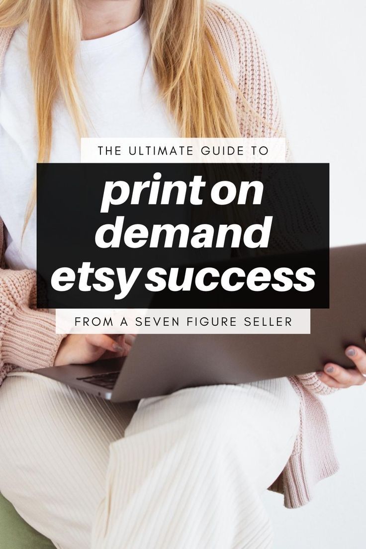 Print on Demand Etsy Tips for Beginners To Become Successful