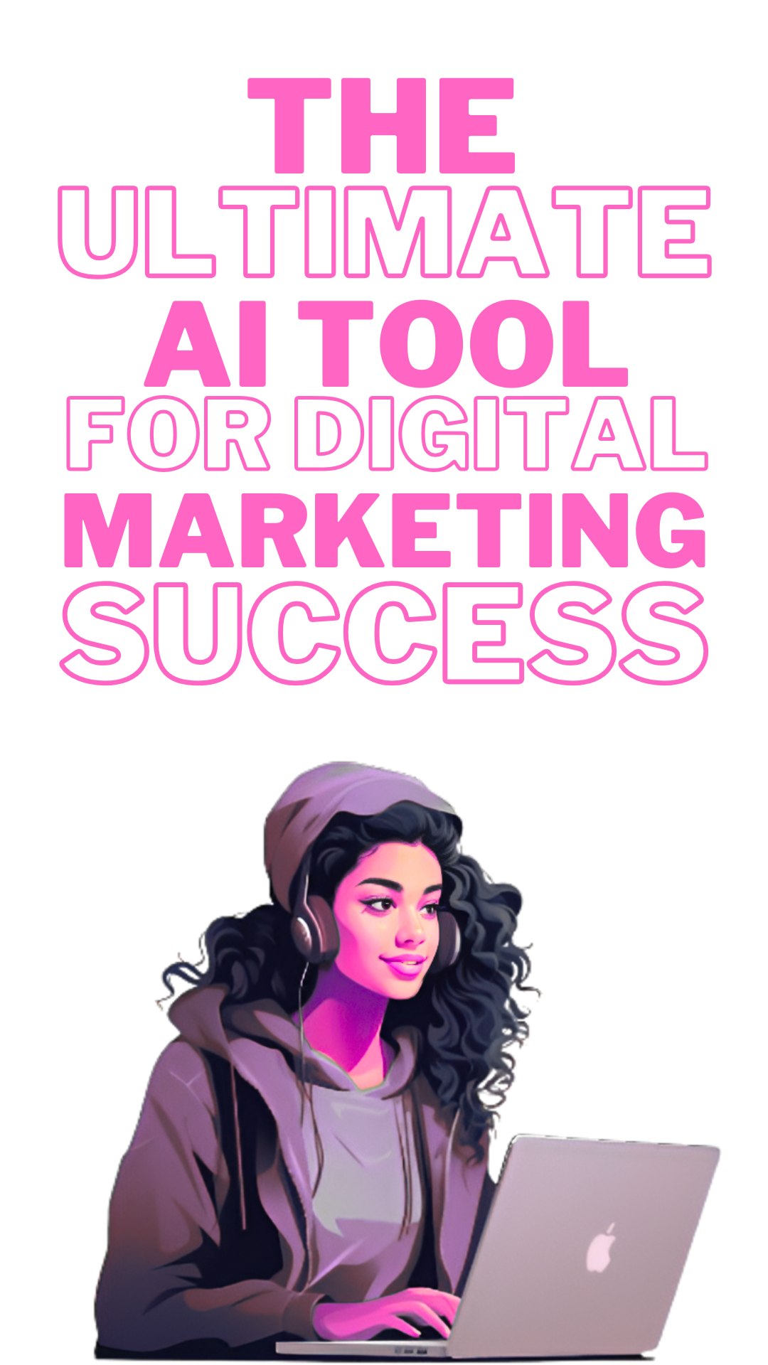The Best Ai Tool For Digital Marketing Succes