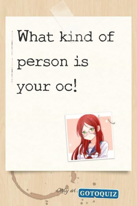 What Kind Of Person Is Your Oc!