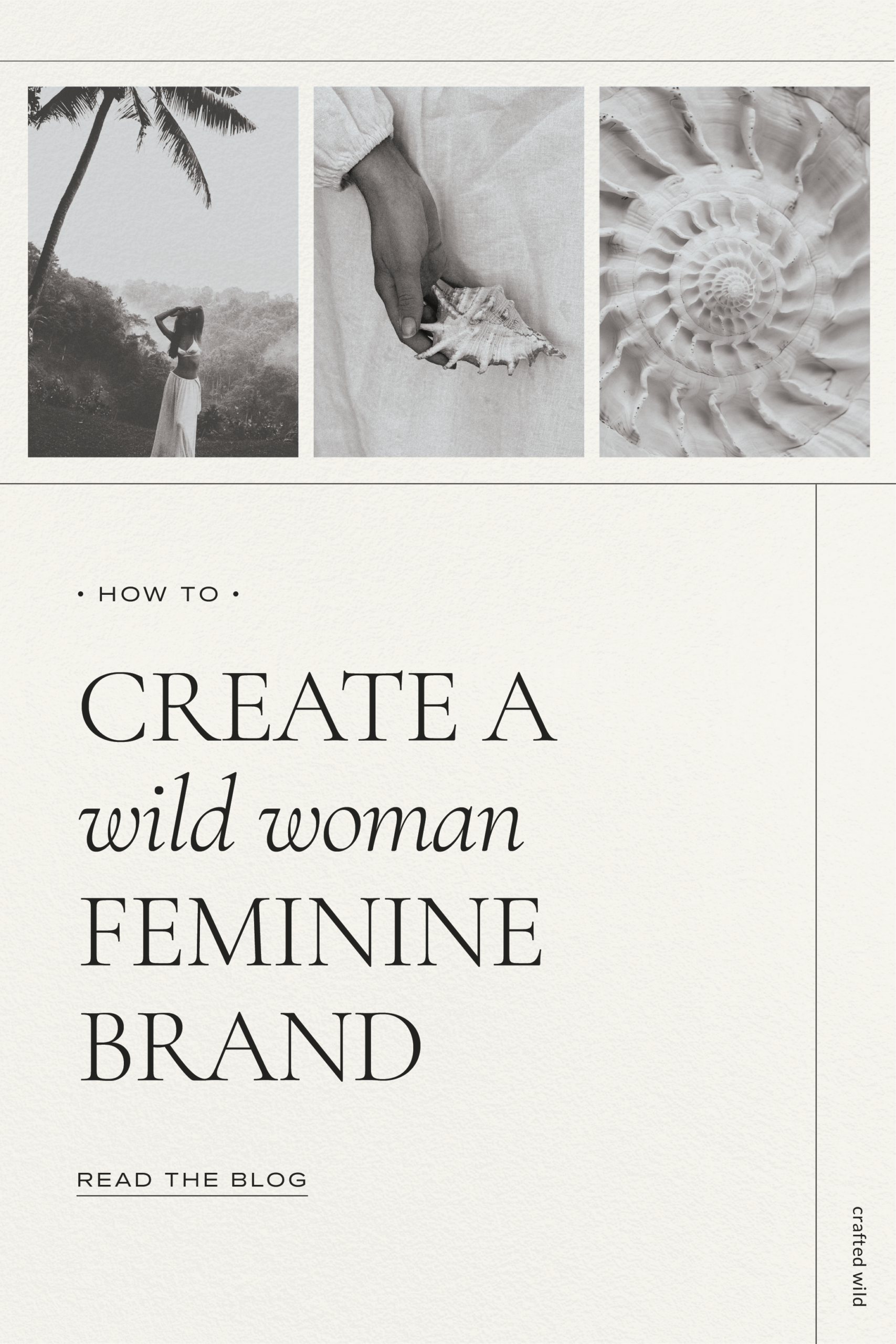 How to Create Feminine Branding With the Wild Woman Archetype