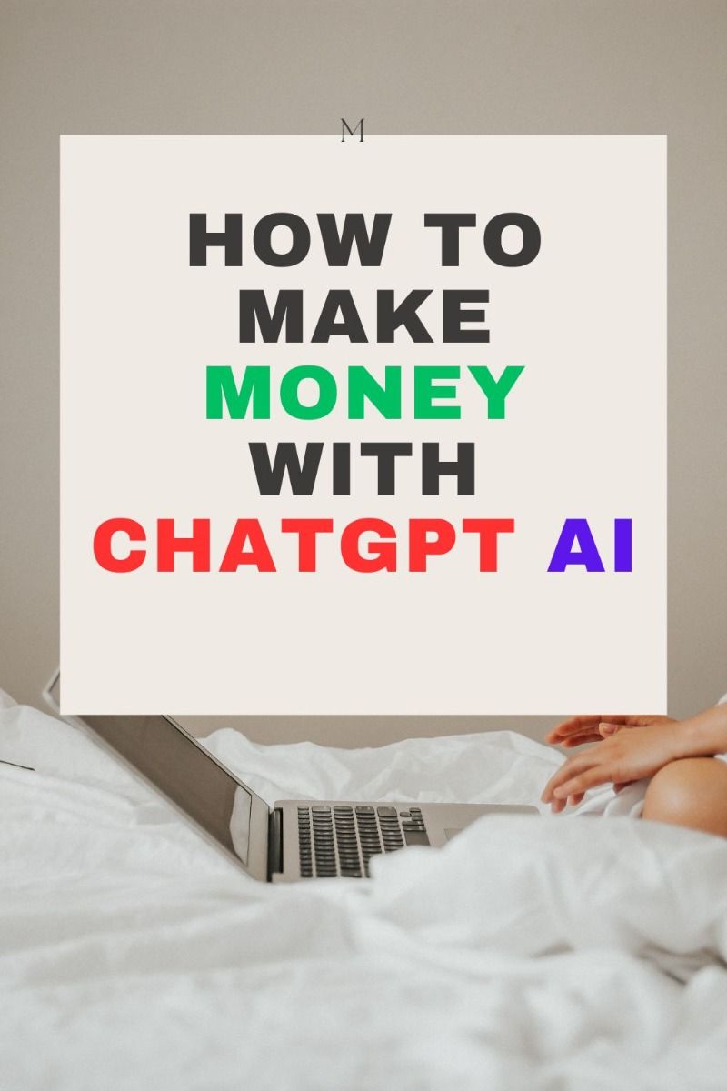 How To Make Money with ChatGPT AI