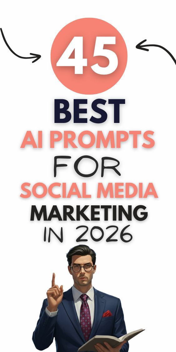45 Powerful AI Prompts for Social Media Marketing in 2026
