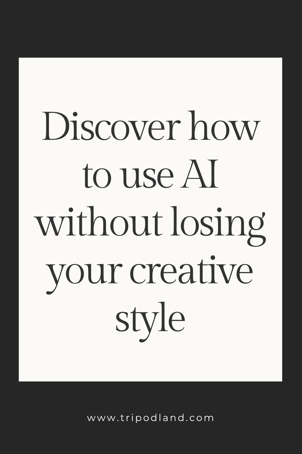 Discover how to use AI without losing your creative style