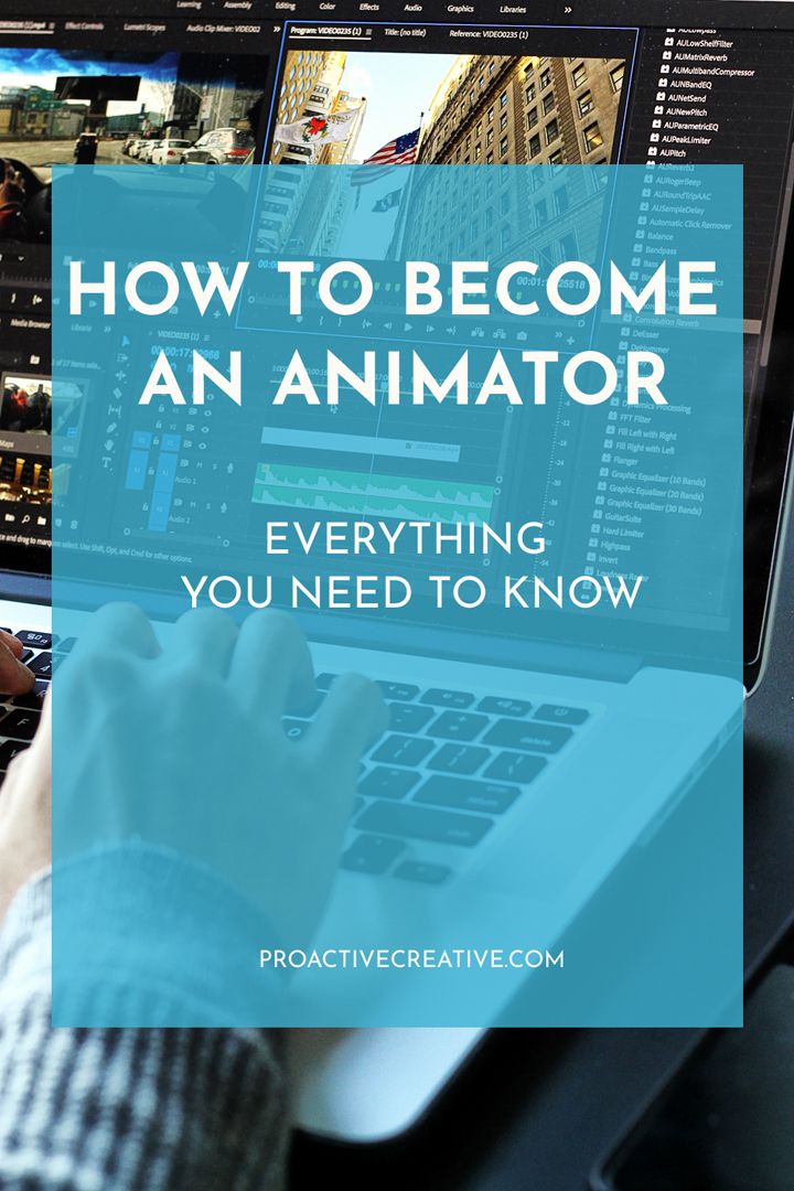 How to Become an Animator: Everything You Need to Know