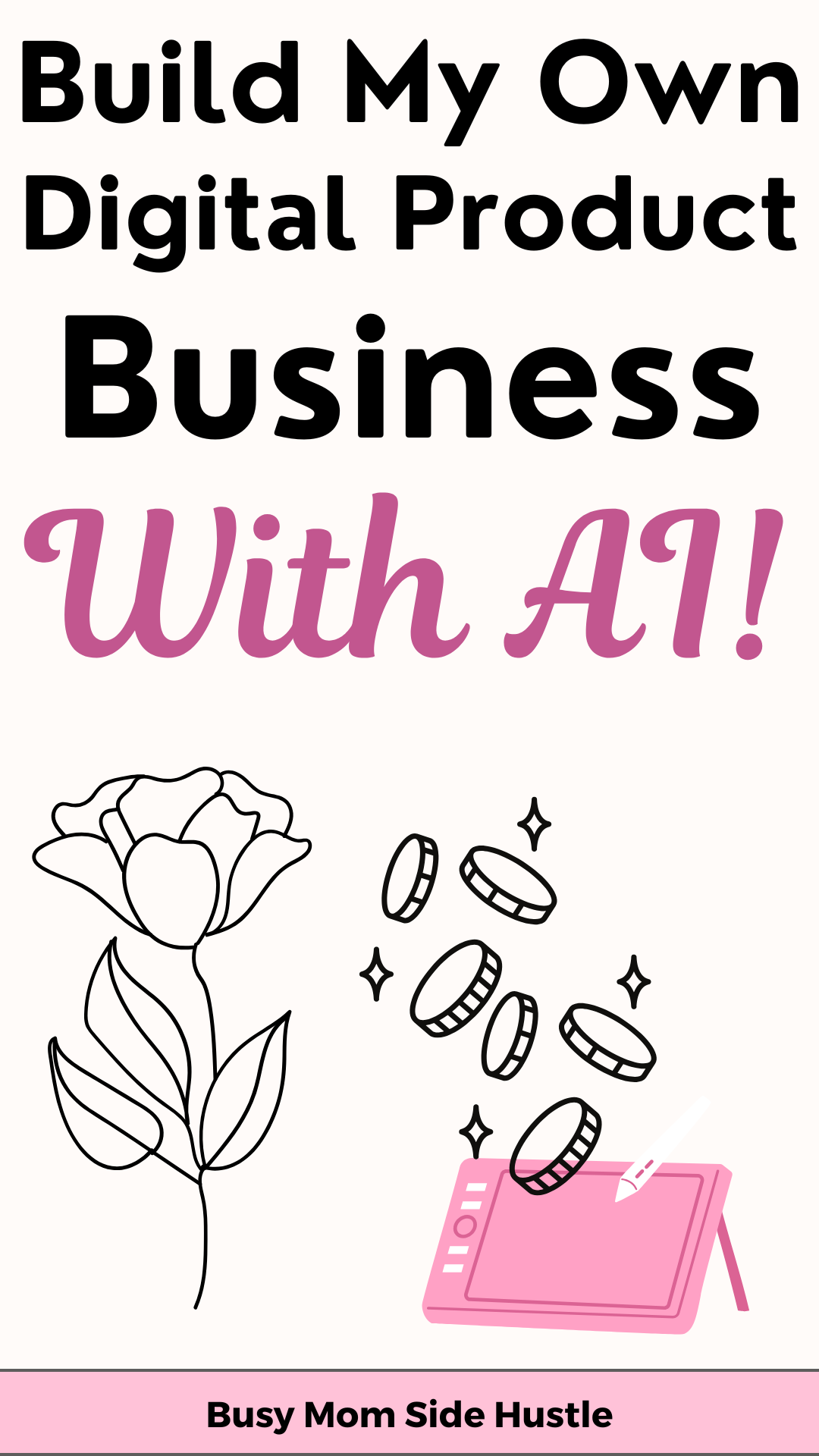 Build My Own Business With AI – Step By Step Guide!