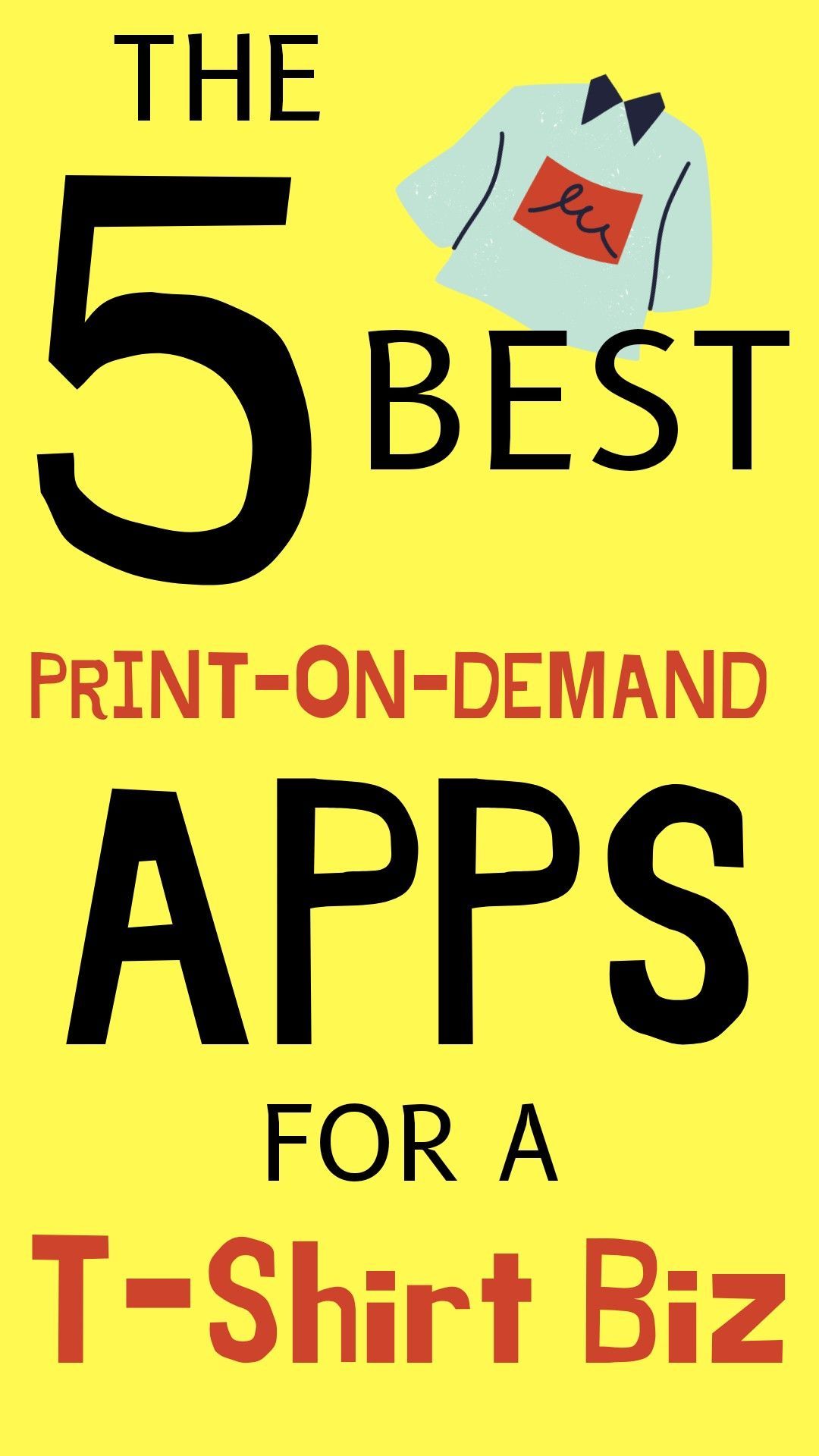 Top 5 Print-On-Demand Apps for Custom T-Shirt Designs