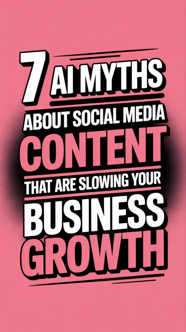 7 AI myths about social media content that could be holding you back