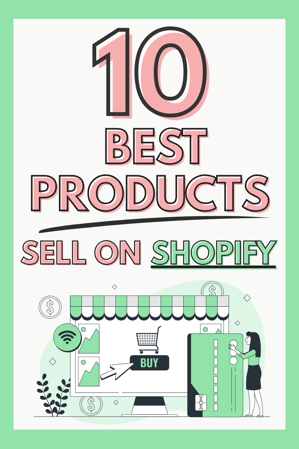 10 Best Products to Sell on Shopify – Top Selling Ideas!