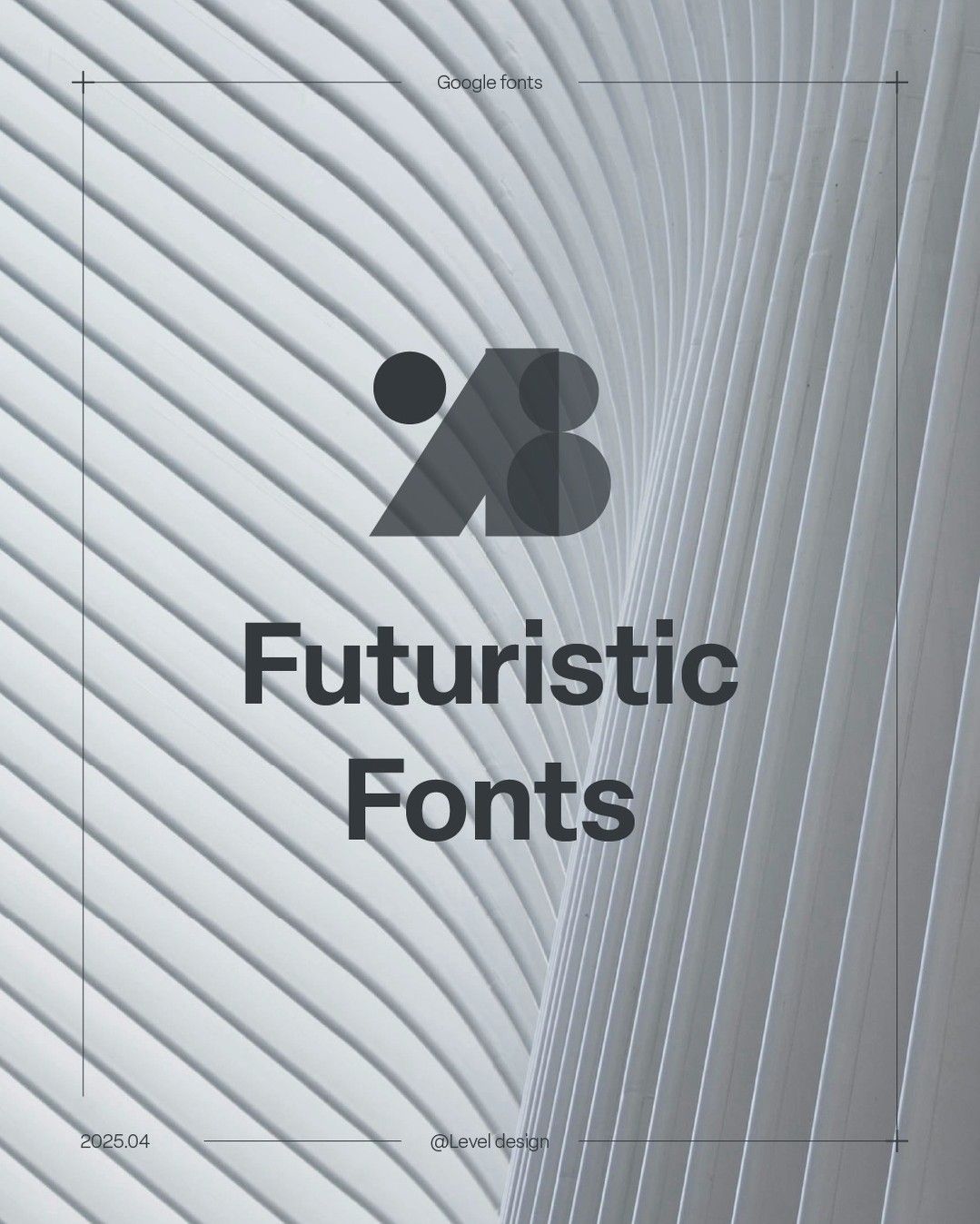 Futuristic Fonts from Google Fonts : Sleek Typography for Modern Design