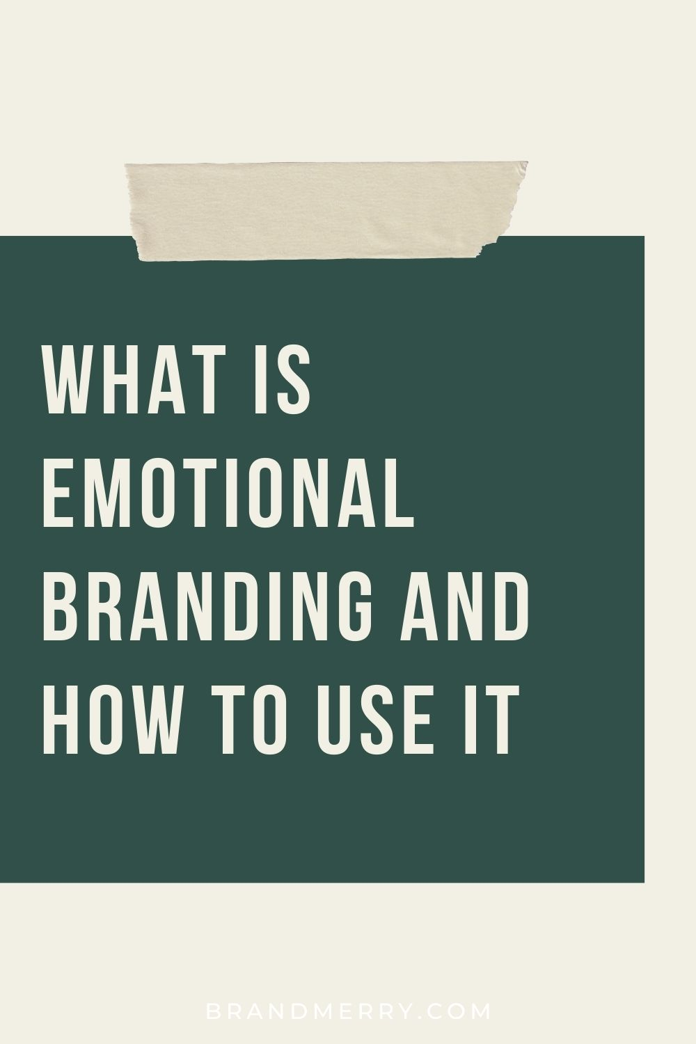 What is Emotional Branding and How to Use It
