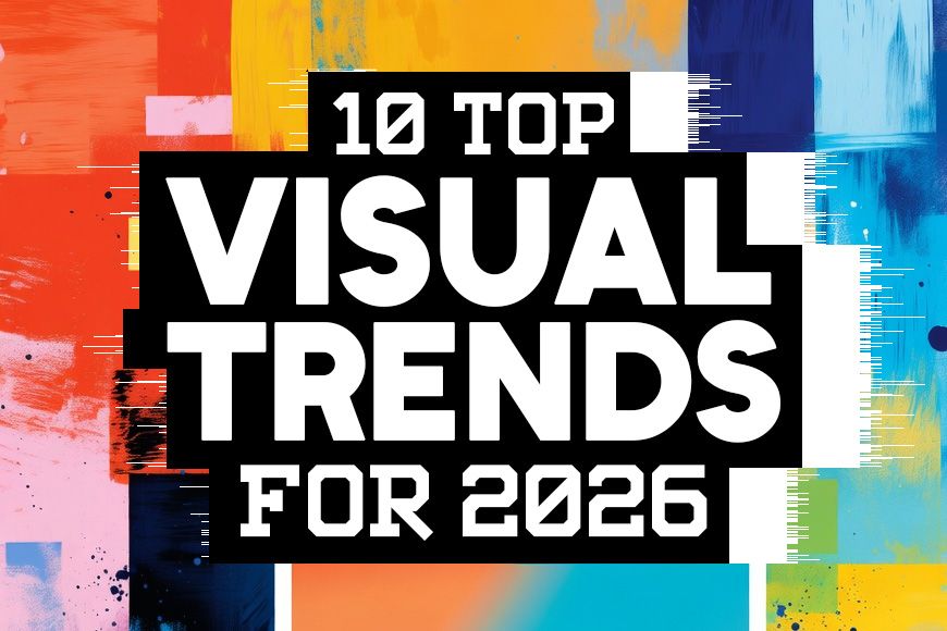 10 Top Visual Trends for 2026 – Graphic Design Junction
