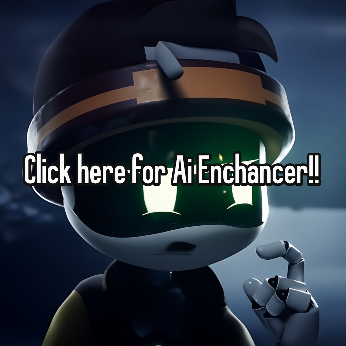 Have fun Enhancing images Lol images are so low quality its Pmo