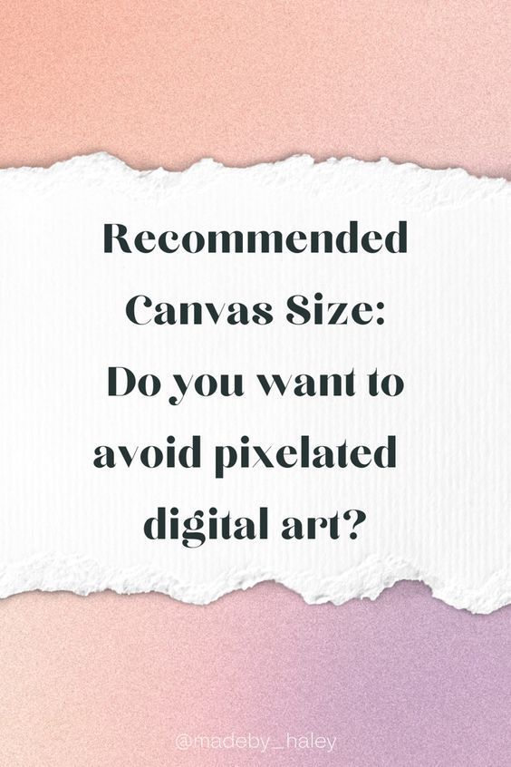 Recommended Canvas Size for Peocreate