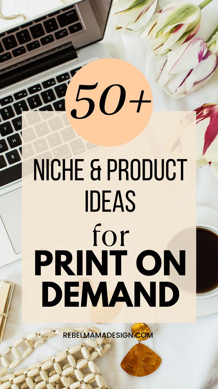 Best Print on Demand Niche, Print on Demand Product Ideas, Print on Demand Niche Ideas, Find a Niche