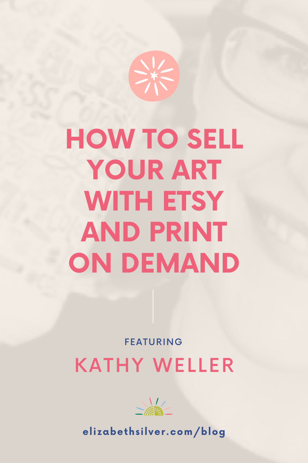 Selling Your Art on Etsy: Print on Demand