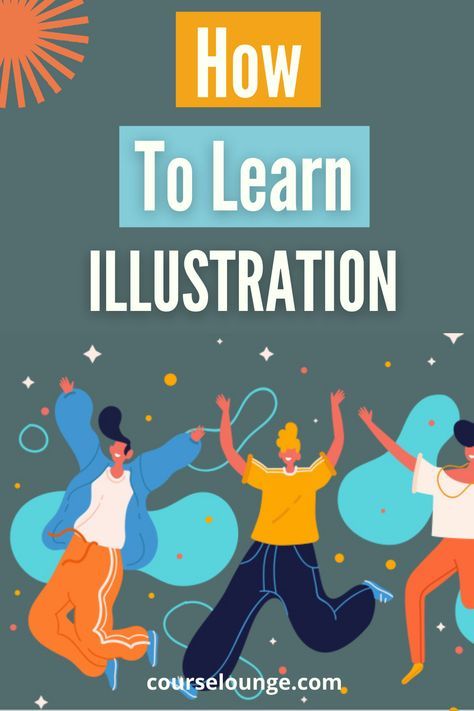 How To Learn Illustration? A Beginner’s Guide | Courselounge