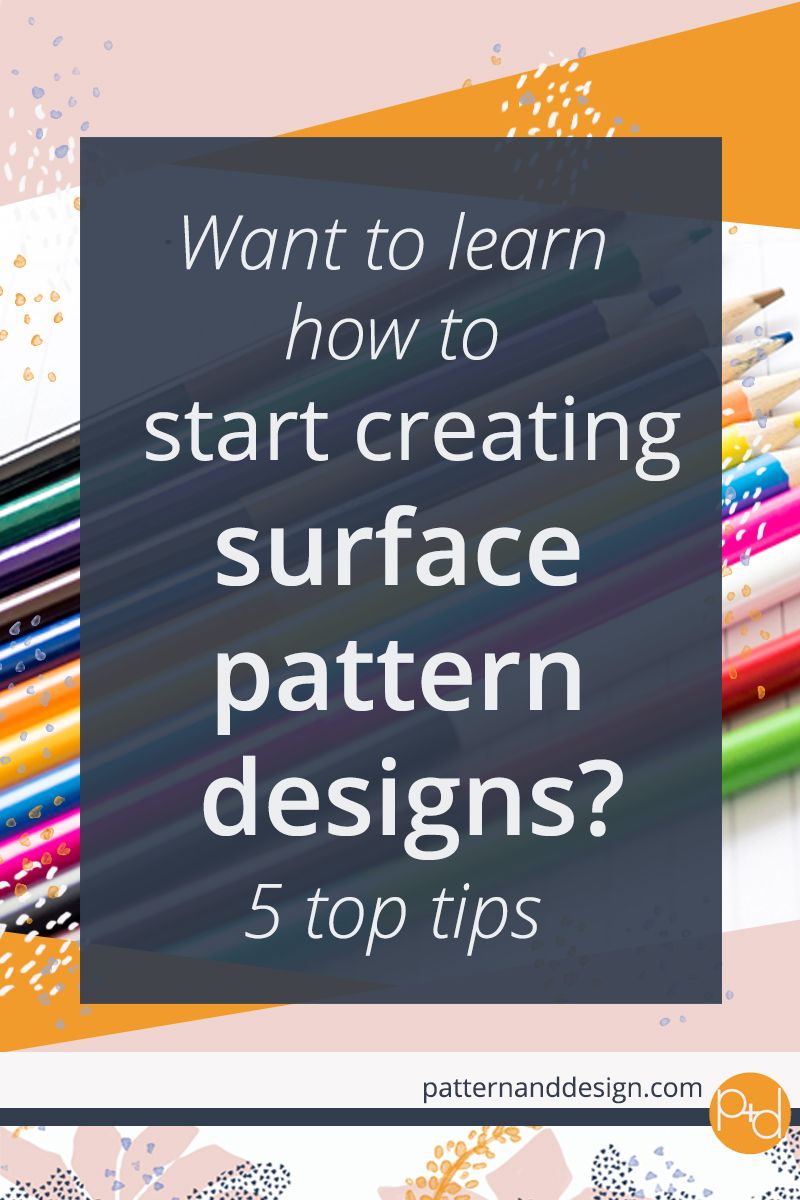 Surface Pattern Design: 5 tips to get you started