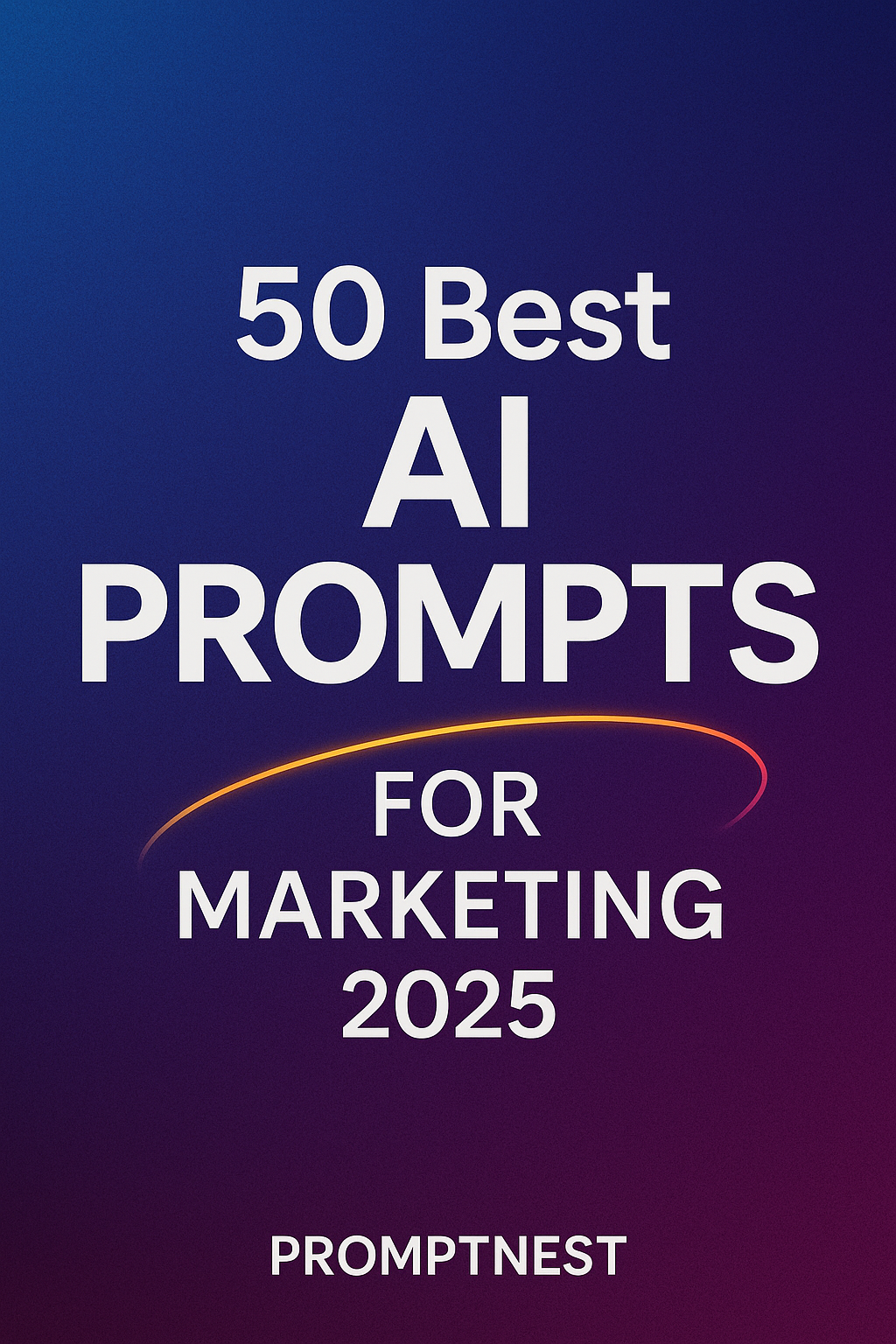 50 Best AI Writing Prompts for Marketing & Sales in 2025