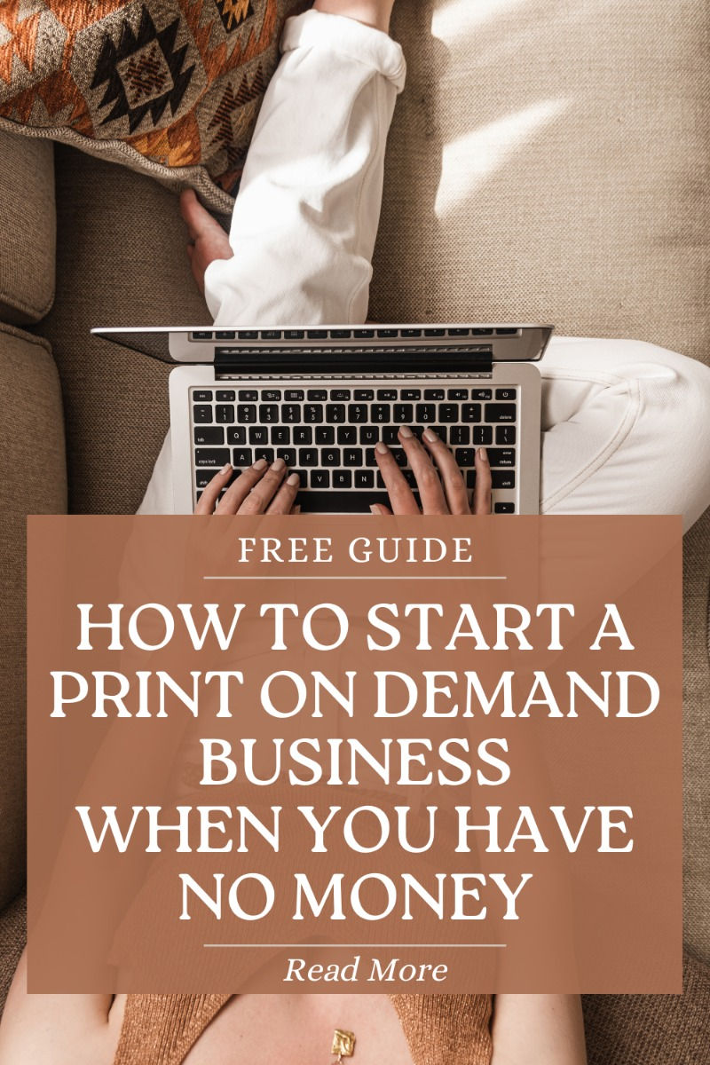 The Best Print On Demand Ideas- How to Start a Print On Demand Business For Free