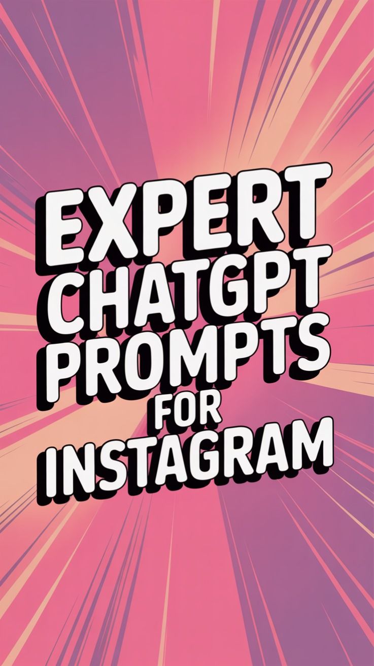 ChatGPT Prompts for Instagram To Boost Your Posts