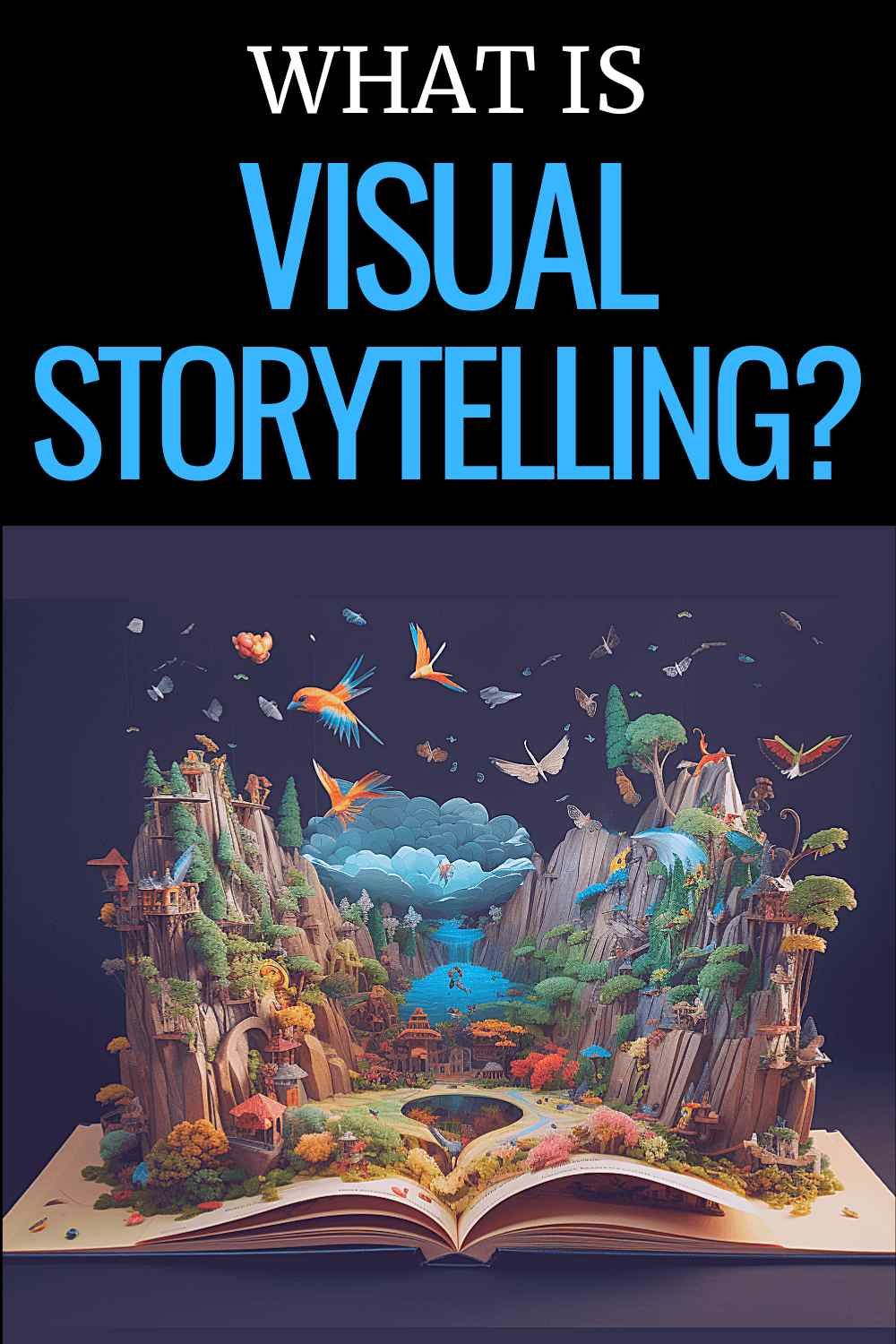 The Power of Visual Storytelling