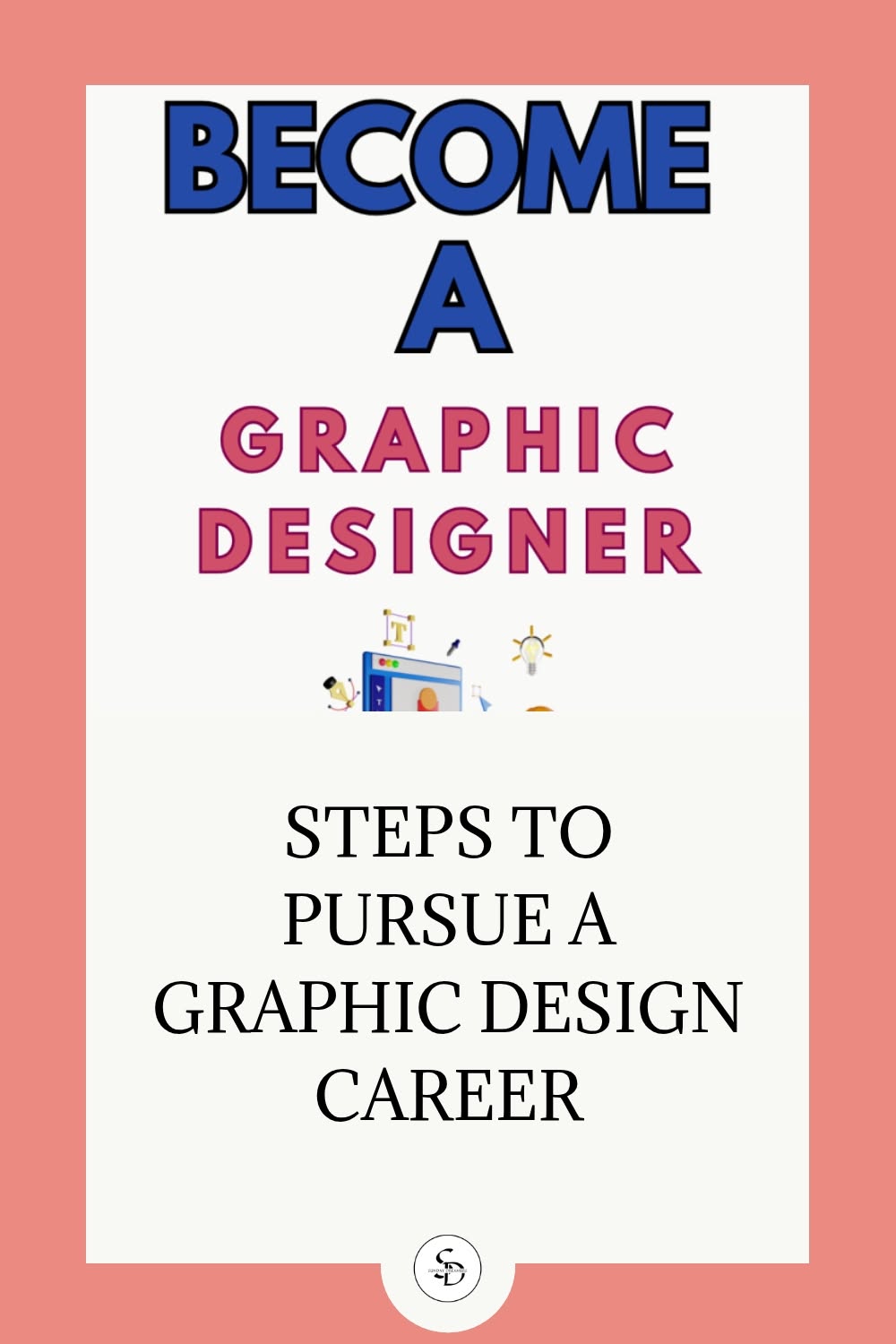Steps to Pursue a Graphic Design Career