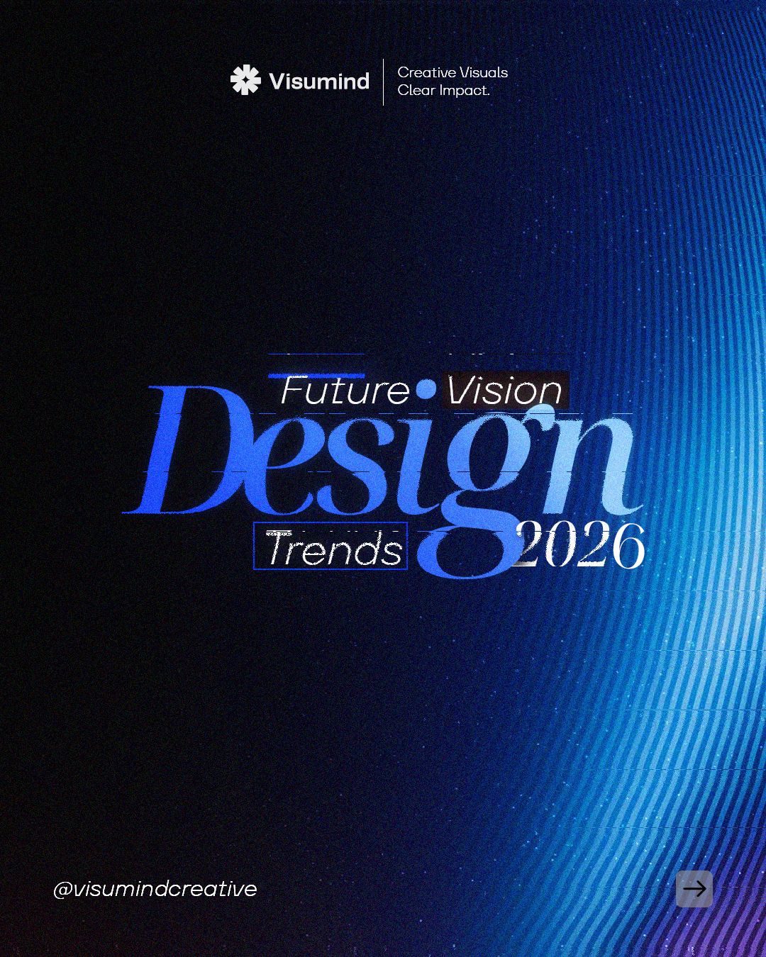 Design Trends 2026! Swipe to Future-Proof Your Creativity!
