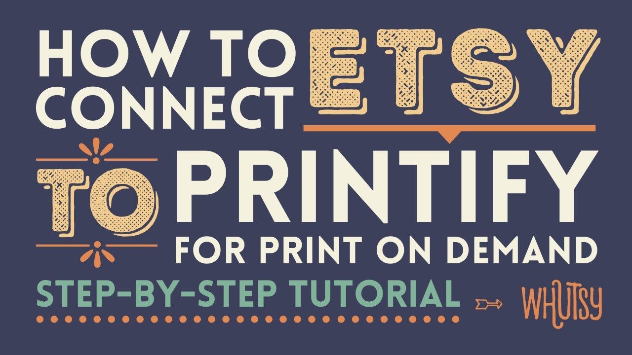 How to Get Started With Printify and Connect an Etsy Shop, Printify Etsy Step by Step Tutorial Pt 1