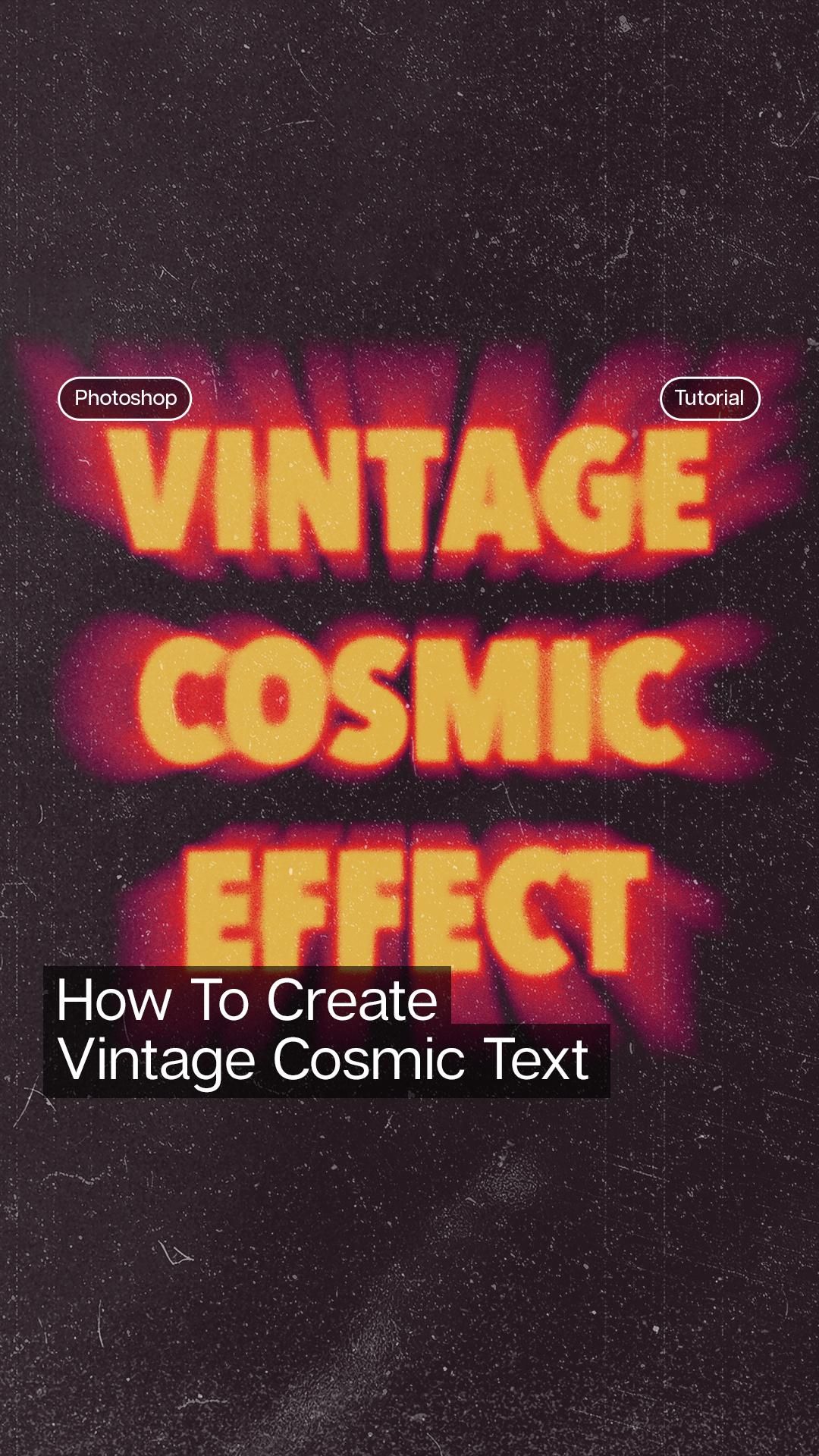 How to Create Vintage Cosmic Text Effect in Photoshop
