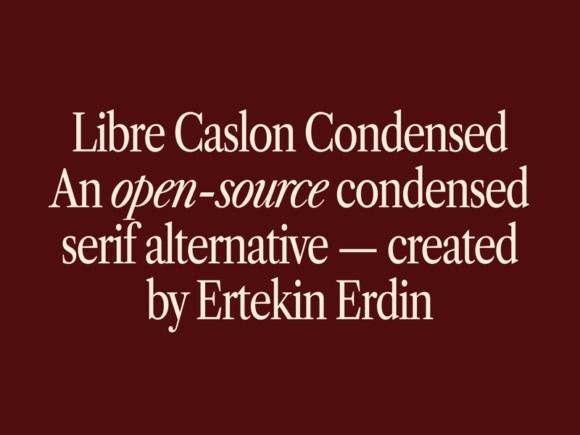 Libre Caslon Condensed: Free Serif Font Family – Freebiesbug