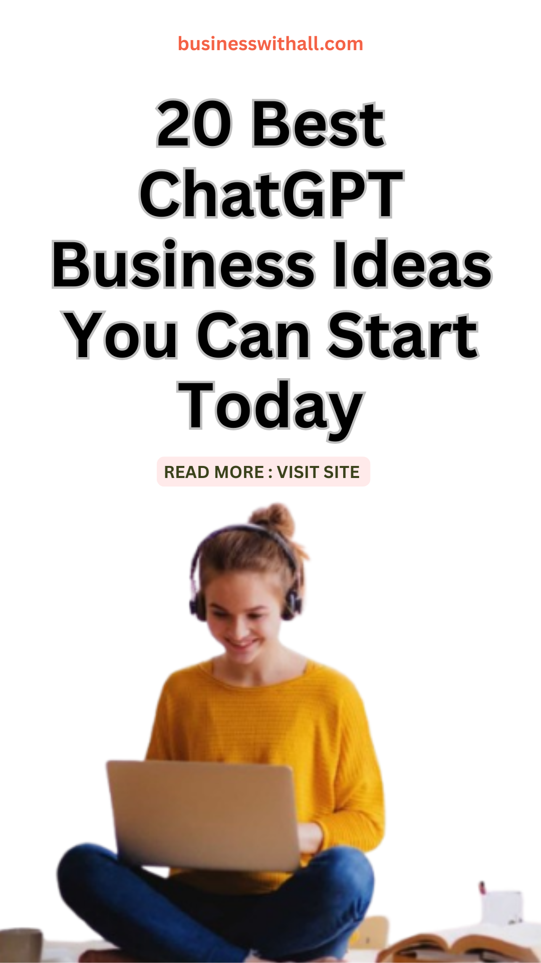 20 Best ChatGPT Business Ideas You Can Start Today 💼🚀