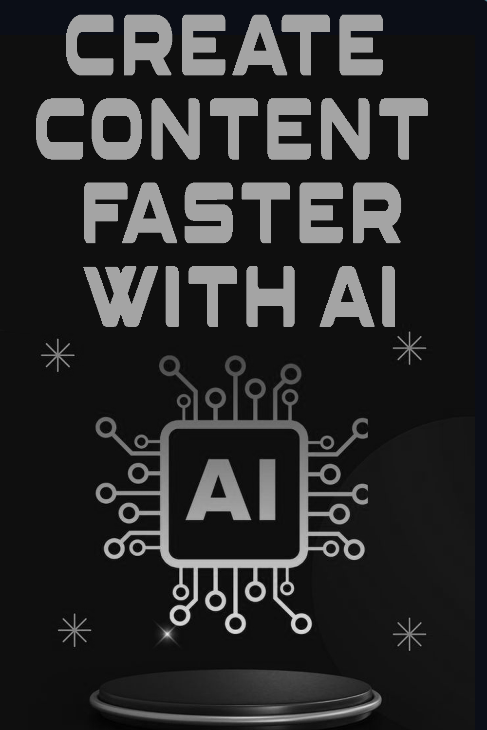 Create Content Faster with AI